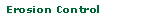Erosion Control
